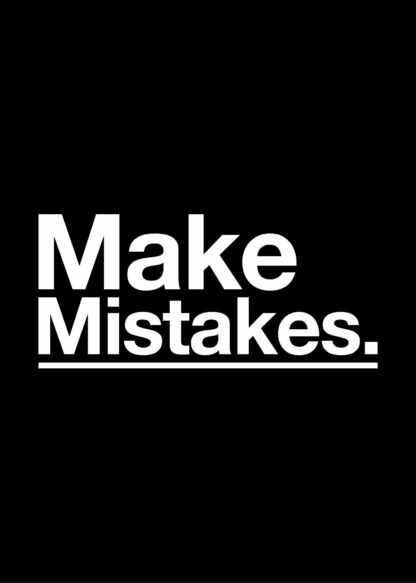 Make mistakes text poster