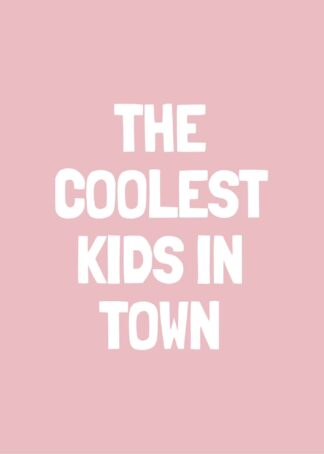 Coolest kids in town-ro poster