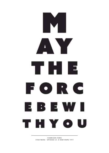 May the force be with you text poster