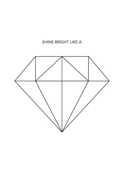 Shine bright like a diamond poster