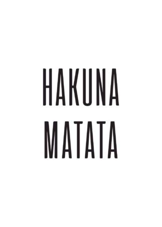 Hakuna Matata text poster