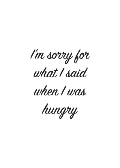 Sorry, I was hungry text poster