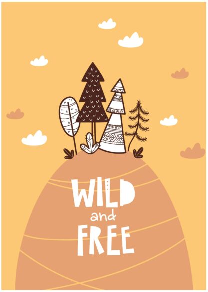 Wild and free illustrative poster