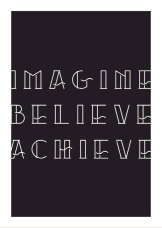 Imagine believe achieve motivational poster